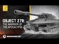 World of Tanks - Object 279: the Warrior of the Apocalypse