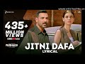 Jitni Dafa - Lyrical | PARMANU | John Abraham , Diana | Jeet Gannguli | RashmiVirag
