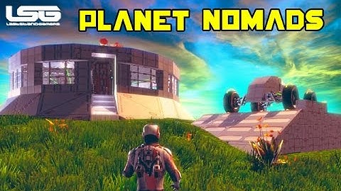 Planet Nomads - Early Acess First Look