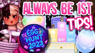 HOW TO ALWAYS BE FIRST! EGG HUNT TIPS | Royale High Easter Update 2023