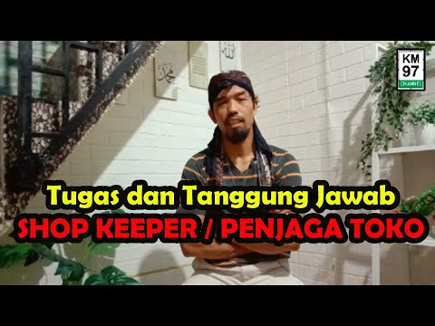 Video: Tanggung Jawab Pekerjaan Penjaga Toko