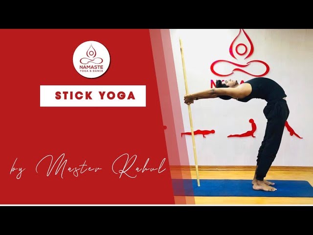 YOGA WITH STICK, BASIC TO ADVANCE LEVEL