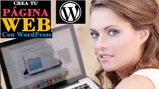 Cómo crear una Página Web Gratuita en WordPress | Web Gratis