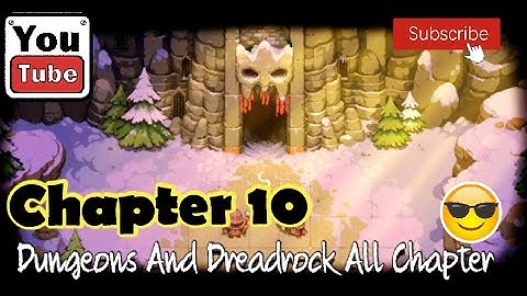 Dungeons of Dreadrock Chapter 10 - Level 10 Offline Gameplay (Android/IOS)