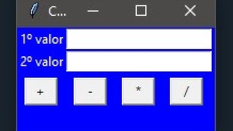 Como programar uma calculadora usando Tkinter - Python - Calculadora