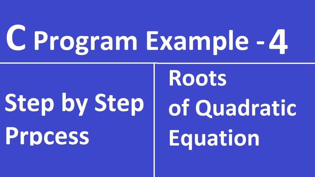 In ಕನ್ನಡ - 4. Write a C Program to find the roots of quadratic equation ...