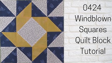 0424 Windblown Squares Quilt Block Tutorial | Block of the Day 2023 | AccuQuilt | Rotary Cutting