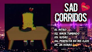 Sad Corridos - Triste Amor ???? Sad Romanticas Tumbadas 2021 ???? Junior H, Angel Perez, Natanael Cano,...