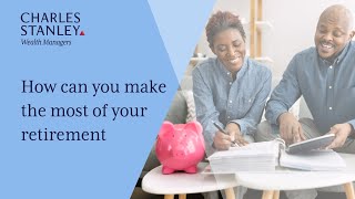 How to make the most out of your retirement | Webinar