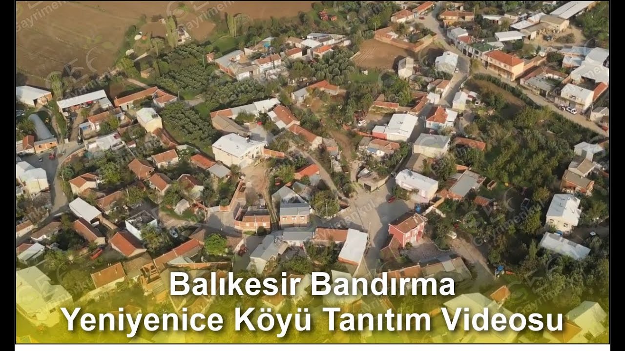🟢 Balıkesir Bandırma Yeniyenice Köyü Tanıtım Filmi #bandırma #köyhayatı #tanıtım