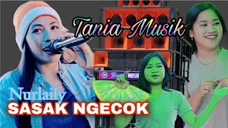 Nurlaily Tampil Perdana Bersama [ TANIA MUSIK ] Melantunkan Lagu SASAK NGECOK @MENAK SASAK