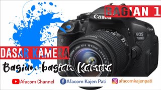 Pengenalan kamera & Fungsi tombol DSLR  (CANON 600d)