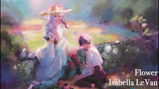Isabella LeVan - Flower (feat. A Million In Vermillion)