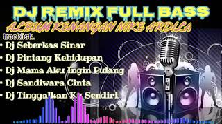 Dj remix full bass paling dicari album kenangan nike ardila🎧🎧🎧