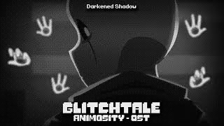 Glitchtale Animosity OST - Darkened Shadow