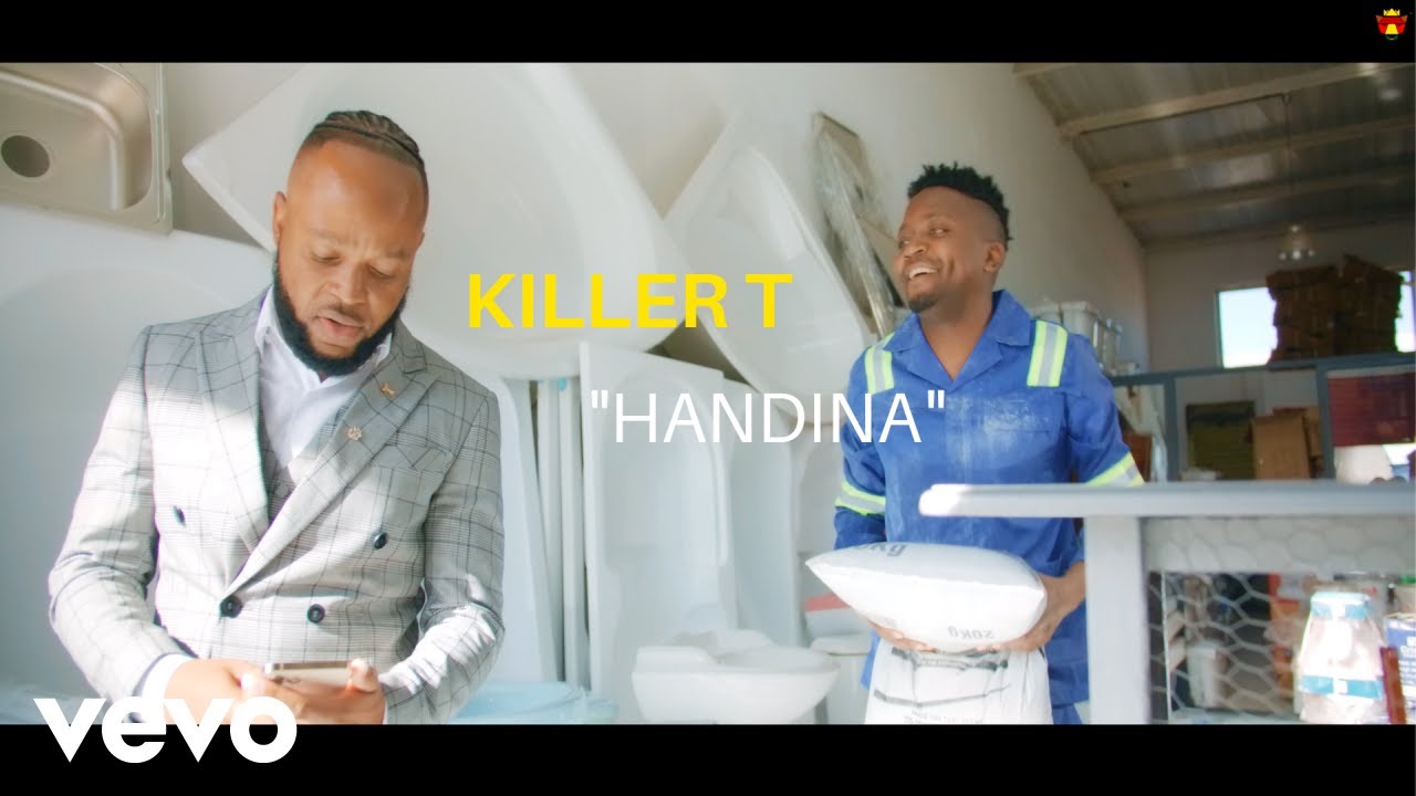 Killer T   Handina Official Music Video