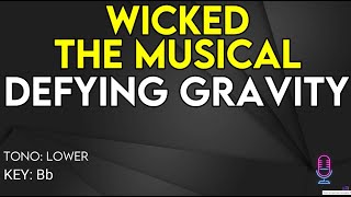 Wicked (The Musical) - Defying Gravity - Karaoke Instrumental - Lower