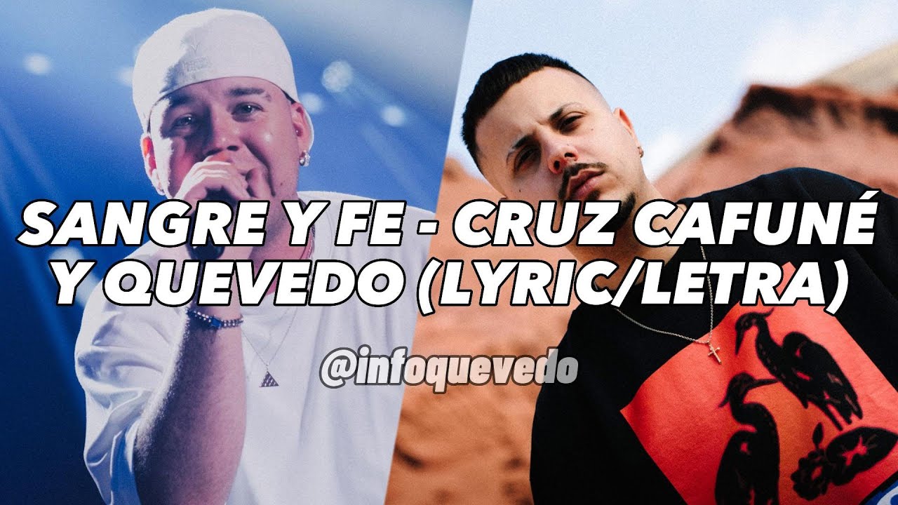 SANGRE Y FE - CRUZ CAFUNÉ Y QUEVEDO (LYRIC/LETRA) - YouTube