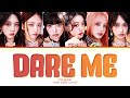 IVE DARE ME Lyrics (Color Coded Lyrics)