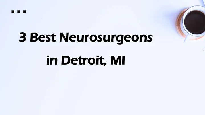 3 Best Neurosurgeons in Detroit, Michigan 2024 | Brain Surgeons