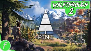 Pine FULL WALKTHROUGH Gameplay HD (PC) | NO COMMENTARY | PART 2