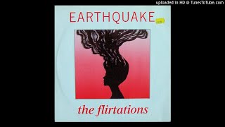 The Flirtations - Earthquake '89 (@ UR Service Version)