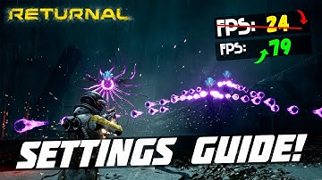 Returnal: SETTINGS GUIDE! INCREASE PERFORMANCE & BOOST FPS (2023)
