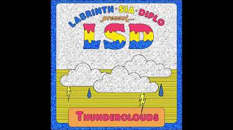 LSD - Thunderclouds Extended Remix LSD - Thunderclouds Extended Remix