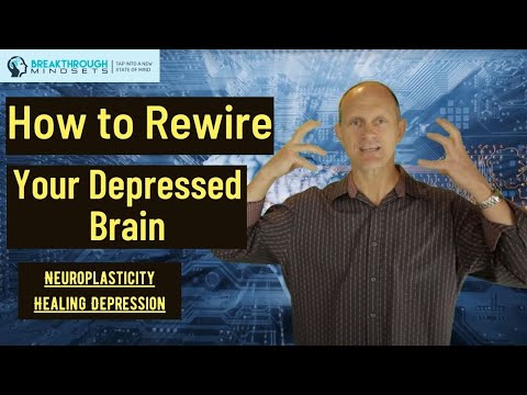 How To Rewire Your Brain From Depression