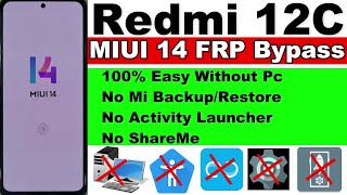 Redmi 12C FRP Bypass MIUI 14 - No Backup Activity Launcher - No space - Without Pc New Method 2023