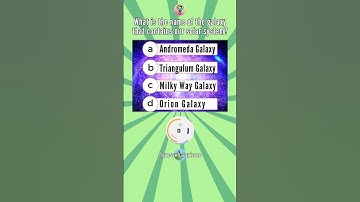 Name of Galaxy that Contains Our Solar System Correct Answer🌌 #shorts #quiz #generalknowledge #earth