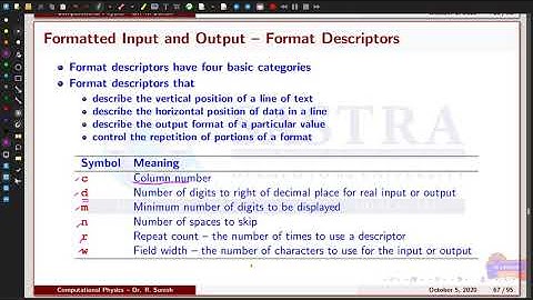 Computational Physics -- FORTRAN 90/95 Formatted Input and Output -- MSc., SASTRA |Lecture-18|