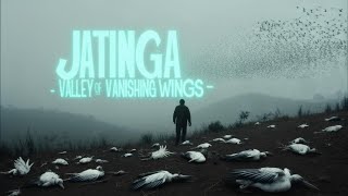 Jatinga- Valley Of Vanishing Wings