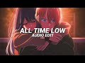 All Time Low Slowed To Perfection Jon Bellion Edit Audio