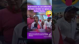 muchos acarreados en narco marcha de lopez obrador el hijos chihuahua #noticias