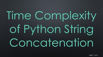 Time Complexity of Python String Concatenation