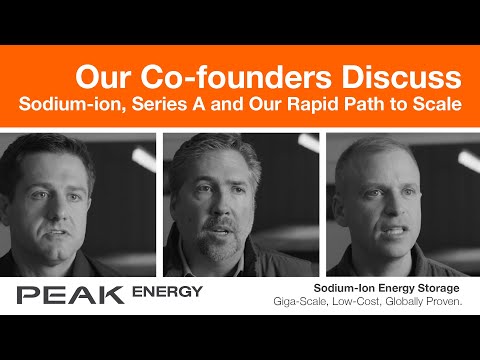 Peak Energy - Sodium-ion is the Next Step in Grid Decarbonization - video from Peak Energy