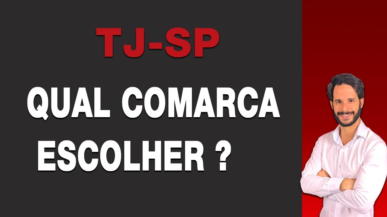 Qual Comarca Escolher ? Concurso de Escrevente do TJ-SP (DICAS) - YouTube