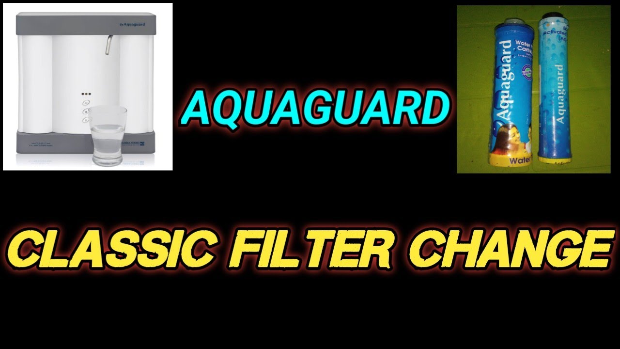AQUAGUARD CLASSIC FILTER CHANGE | HOW TO CHANGE AQUAGUARD FILTER | WATER FILTER SERVICE | (IN HINDI)