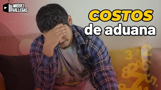 Costos de Aduana | Curso De Importación
