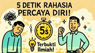 5 Detik Rahasia Orang Percaya Diri (Terbukti Secara Psikologi!