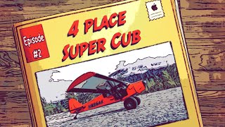 4 Place Super Cub, Episode #2