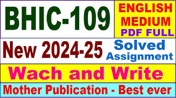 BHIC 109 solved assignment 2024-25 in English || bhic 109 solved assignment 2025 || bhic109 2024-25
