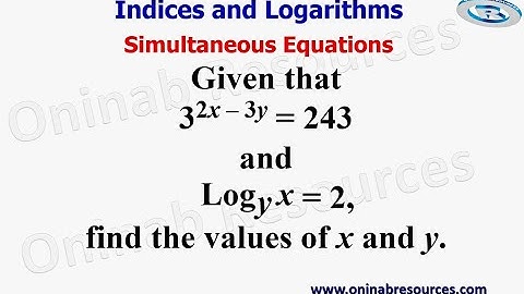Indices and Logarithms: Simultaneous Equations