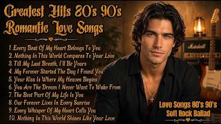 💞 Ultimate Romantic Love Songs | Soft Rock Classics 70s, 80s, 90s | The Soundtrack of Our Love Story screenshot 3