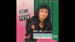 MEGA MUSTIKA [ HITAM BUKAN PUTIH ] CIpt. Meggi Z