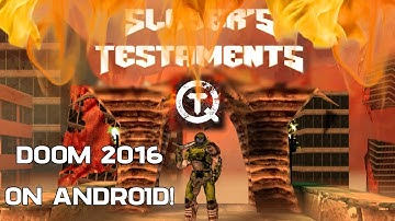 Doom 2016 on android / awesome quake 1 mod
