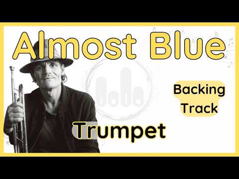 Almost Blue (Chet Baker) Trumpet (Bb) Backing Track