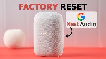 How To Factory Reset Google Nest Audio! [Hard Reset]
