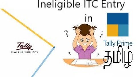 Ineligible ITC Entry in TallyPrime | Ineligible Input Tax Credit Entry In TallyPrime